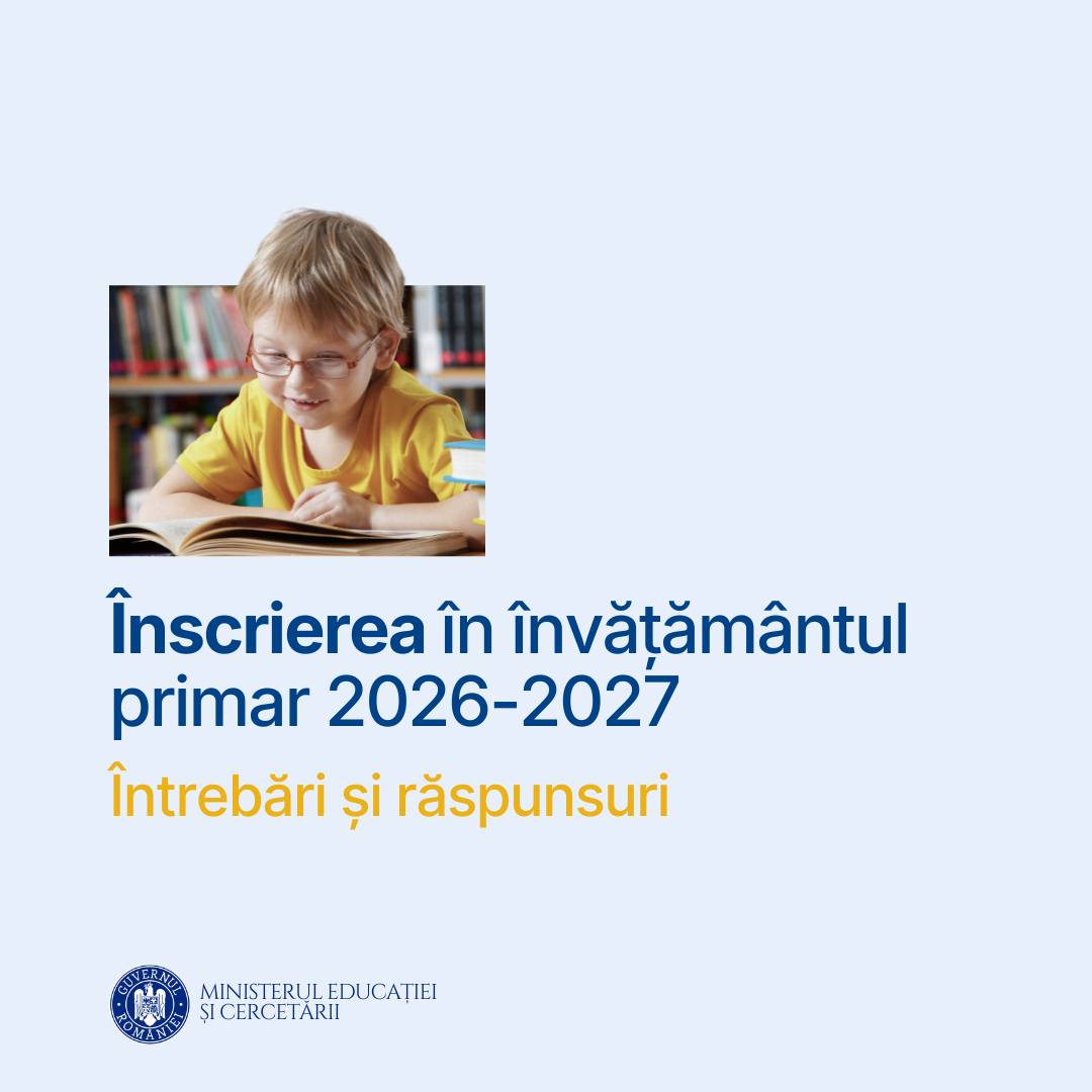 Calendarul înscrierii elevilor la clasa pregătitoare în 2026. Procedura demarează pe 31 martie. Copiii care împlinesc 6 ani până la 31 august sunt înscriși direct