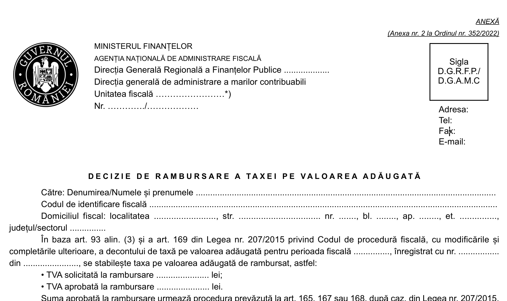 Deciziile ANAF de rambursare a TVA vor fi emise într-o zi, dacă nu este necesară inspecția fiscală